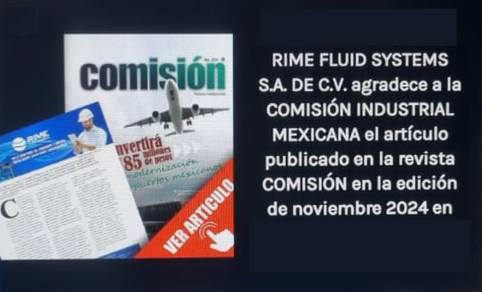 Rime Fluid Systems publicado en Revista COMISIÓN Industrial Mexicana, noviembre 2024